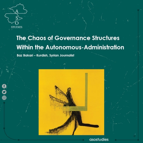 The Chaos of Governance Structures Within the Autonomous-Administration 